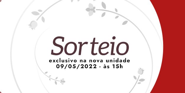 Sorteio na inauguração da loja