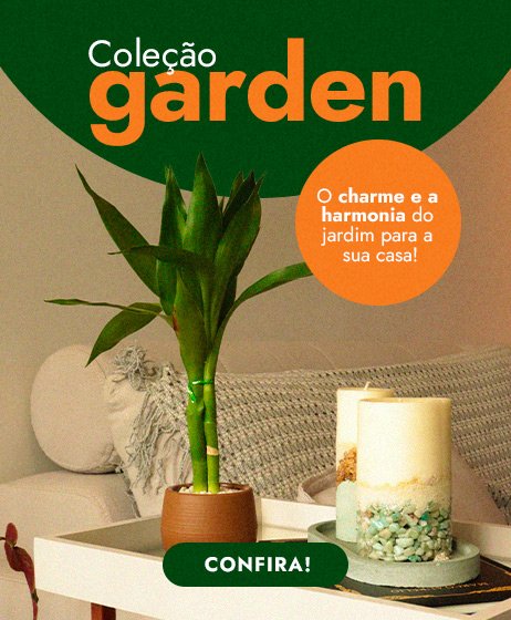 Coleção Garden