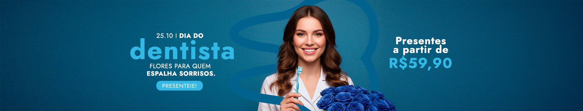 Dia do Dentista 2025 - Super