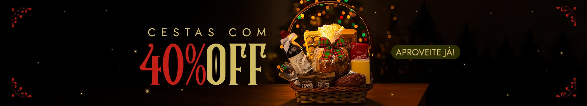 Cestas com 40% OFF - Super