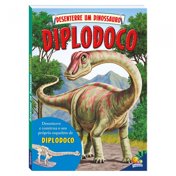 Livro Desenterre um Dinossauro: Diplodoco - Todolivro