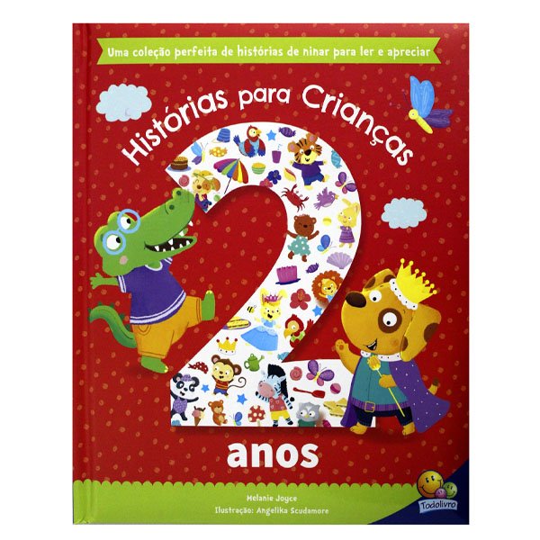 Livro Histórias para Crianças de 2 Anos - Todolivro