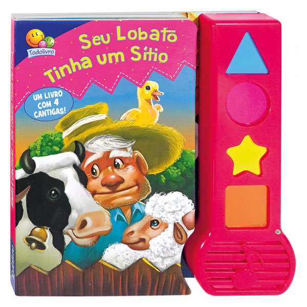 Rimas e Cantigas: Seu Lobato Tinha um Sítio... e outros - Todolivro