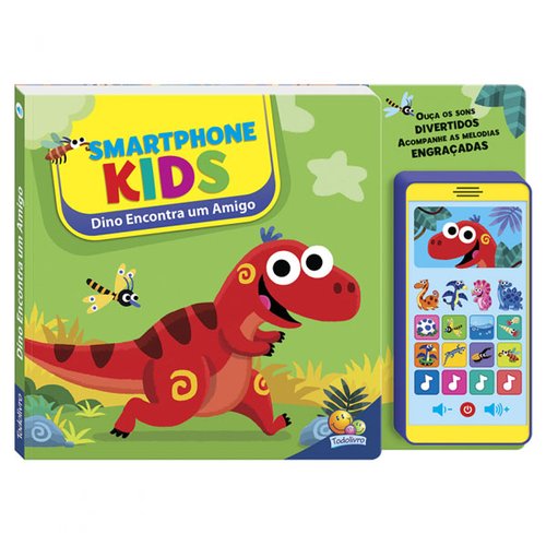 Livro Smartphone Kids: Dino Encontra um Amigo - Todolivro