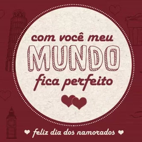 Cartão de Namorados Com você meu mundo