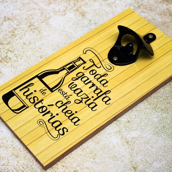 Abridor Garrafas Parede Frase Histórias Mdf C/ Imã 25x13 Cm