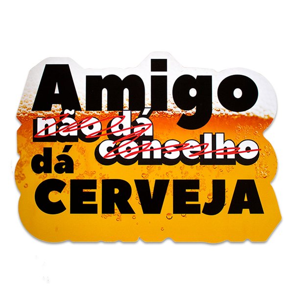 Placa Decorativa Frase Cerveja Recorte 35x25 Cm