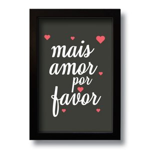 Imagem de Quadro Decorativo Frase Mais Amor Por Favor  33x43 cm