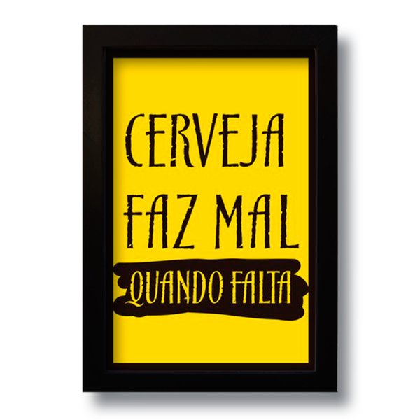 Quadro Decorativo Frase Divertida Cerveja  33x43 cm