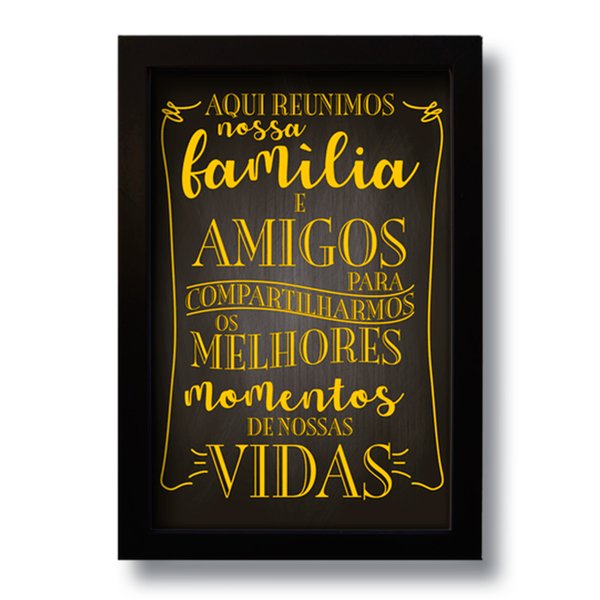 Quadro Decorativo Frase Família e Amigos  33x43 cm