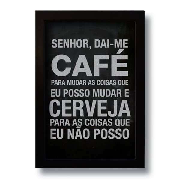 Quadro Decorativo Frase Café e Cerveja  33x43 cm