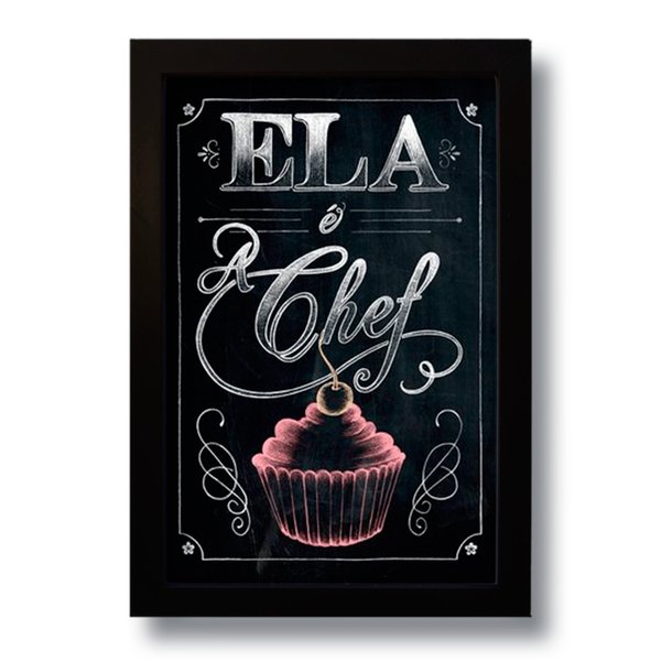 Quadro Decorativo Frase Ela é Chef Para Cozinha  33x43 cm