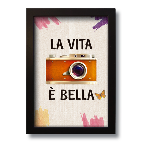 Quadro Decorativo Frase Motivacional La Vita Bella  33x43 cm