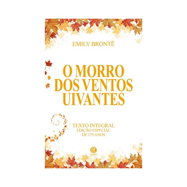 Livro O Morro dos Ventos Uivantes - Edição Luxo