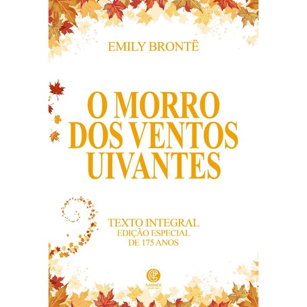 Livro O Morro dos Ventos Uivantes - Edição Luxo