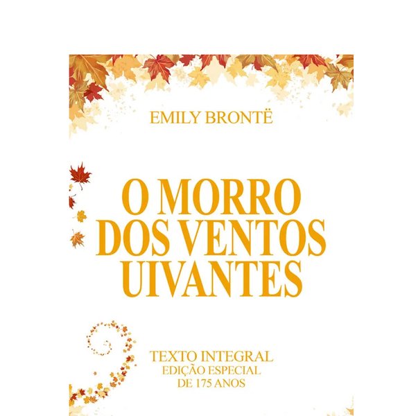 Livro O Morro dos Ventos Uivantes - Edição Luxo