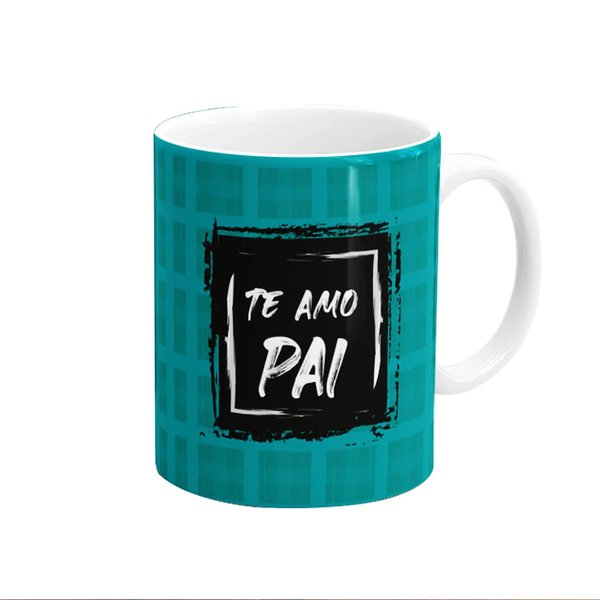 Caneca Te Amo Pai