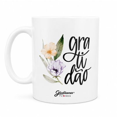 Caneca Gratidão - Coleção Giuliana Flores