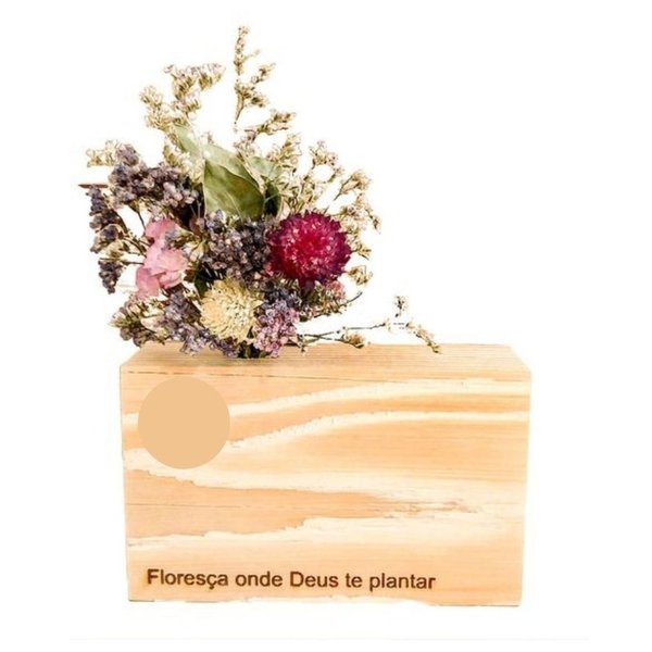 Flores em Madeiras - Floresça Onde Deus Te Plantar