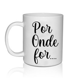 Imagem de Caneca Por Onde for quero ser seu Par