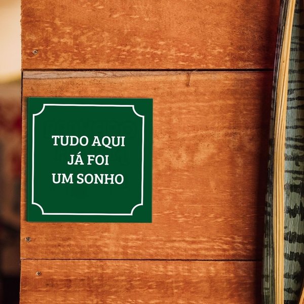 Kit Tudo Aqui Já Foi um Sonho