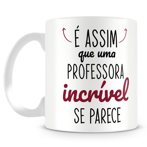 Caneca Professora Incrível