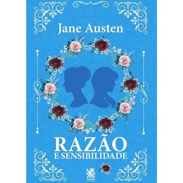 Razão e Sensibilidade - Jane Austen