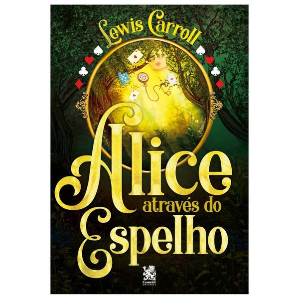 Alice Através do Espelho - Lewis Carroll