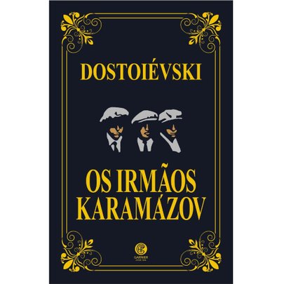 Os Irmãos Karamázov - Edição de Luxo