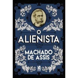 Imagem de O Alienista - Machado de Assis