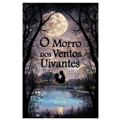 Morro dos Ventos Uivantes - Emily Brontë