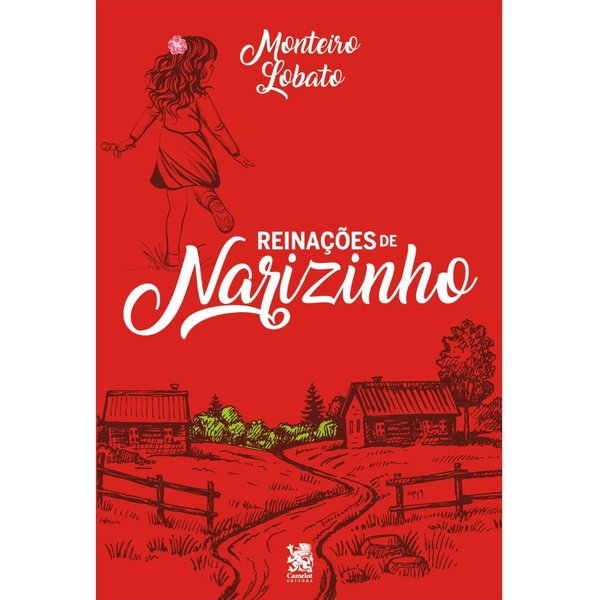 Reinações de Narizinho - Monteiro Lobato