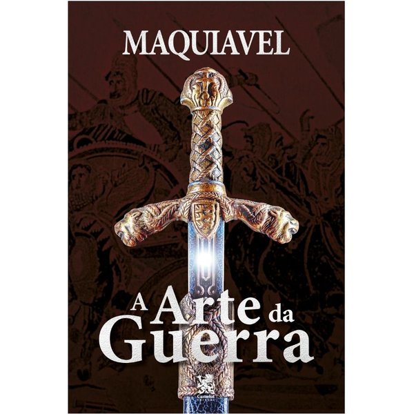 Arte da Guerra - Nicolau Maquiavel