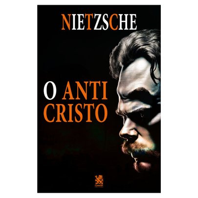 O Anticristo - Nietzsche