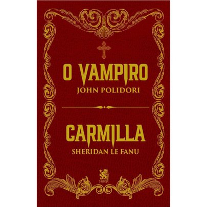 O Vampiro | Carmila - Clássicos Góticos